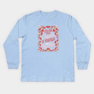 You are the creator Kids Long Sleeve T-Shirt